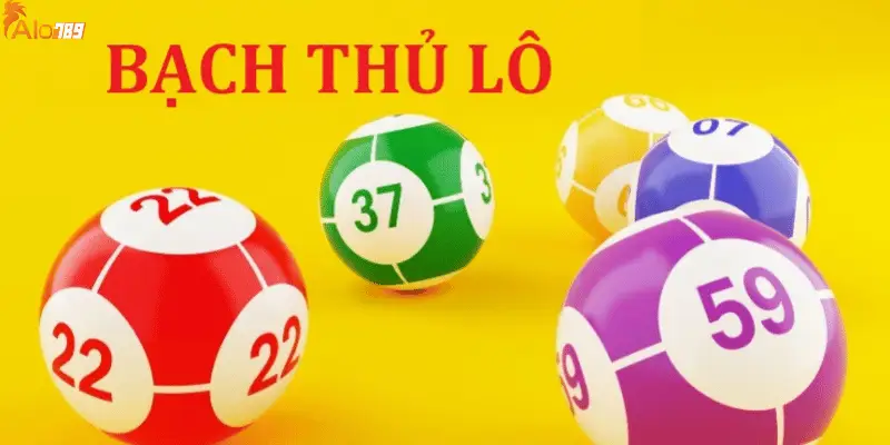 Bạch thủ lô - Bí quyết chơi hiệu quả, tăng tỷ lệ chiến thắng